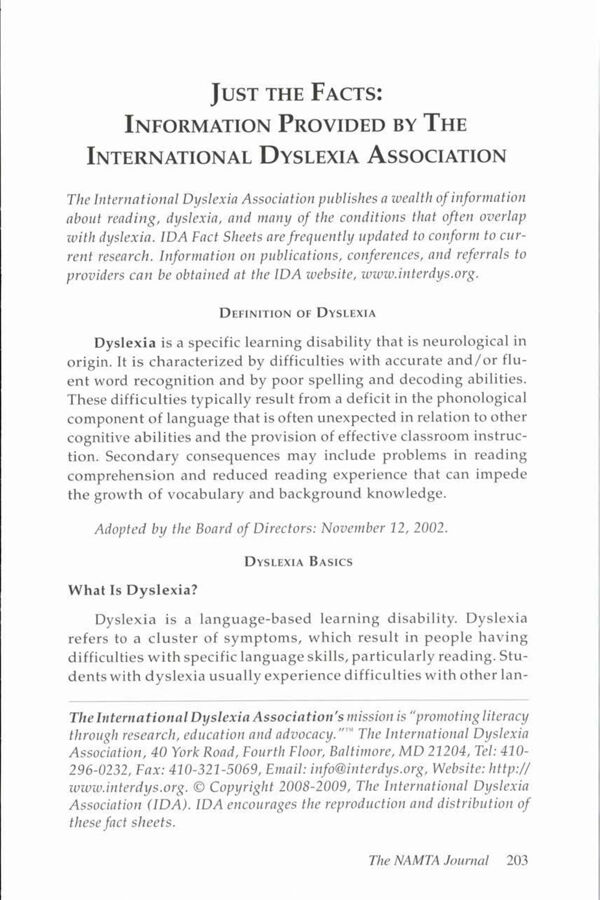 NAMTA Journal 34/2 12 Just the Facts: Information Provided by the International Dyslexia Association