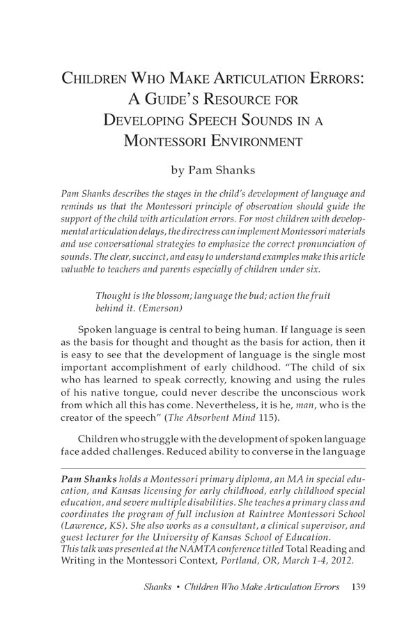 NAMTA Journal 39/3 07 Children Who Make Articulation Errors: A Guide's Resource for Developing Speech Sounds in a Montessori…