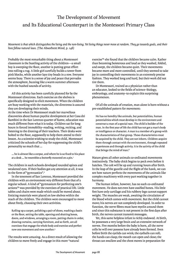 NAMTA Journal 43/1-2 09 The Development of Movement and Its Educational Counterpart in the Montessori Primary Class, 1994