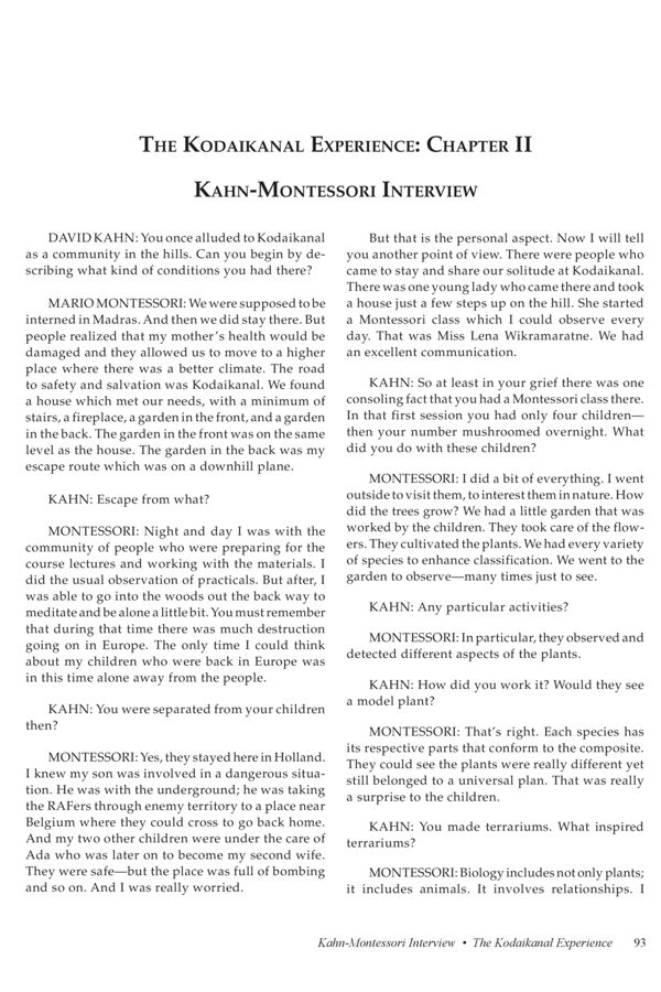 NAMTA Journal 38/1 10 The Kodaikanal Experience: Chapter II. Kahn-Montessori Interview