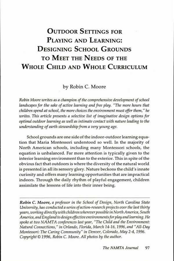 NAMTA Journal 21/3 09 Outdoor Settings for Playing and Learning: Designing School Grounds to Meet the Needs of the Whole Child…