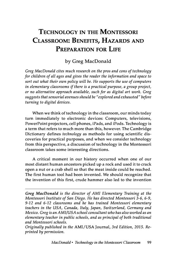 NAMTA Journal 41/2 06 Technology in the Montessori Classroom: Benefits, Hazards and Preparation for Life