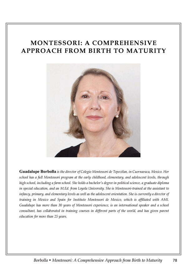 NAMTA Journal 44/1 09 Montessori: A Comprehensive Approach from Birth to Maturity