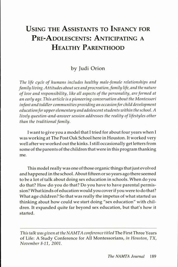 NAMTA Journal 27/1 14 Using the Assistants to Infancy for Pre-Adolescents: Anticipating a Healthy Parenthood