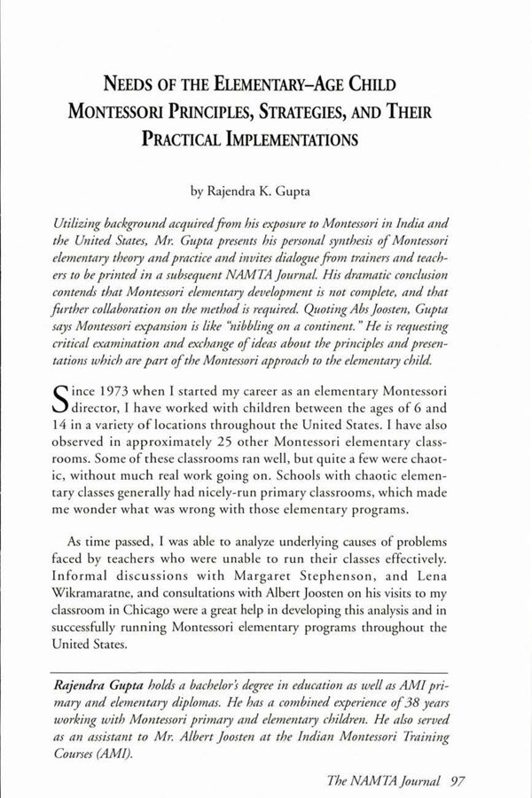 NAMTA Journal 17/1 07 Needs of the Elementary-Age Child: Montessori Principles, Strategies, and their Practical Implementations